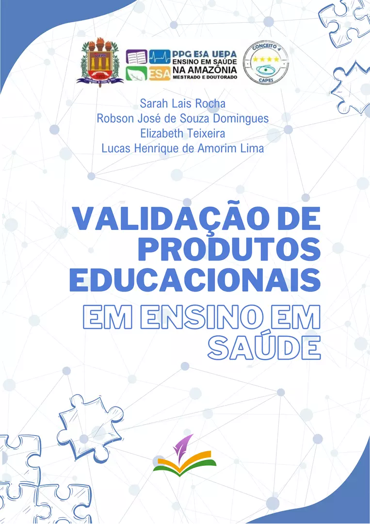 VALIDAÇÃO DE PRODUTOS EDUCACIONAIS EM ENSINO EM SAÚDE